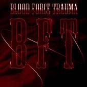Blood Force Trauma : BFT